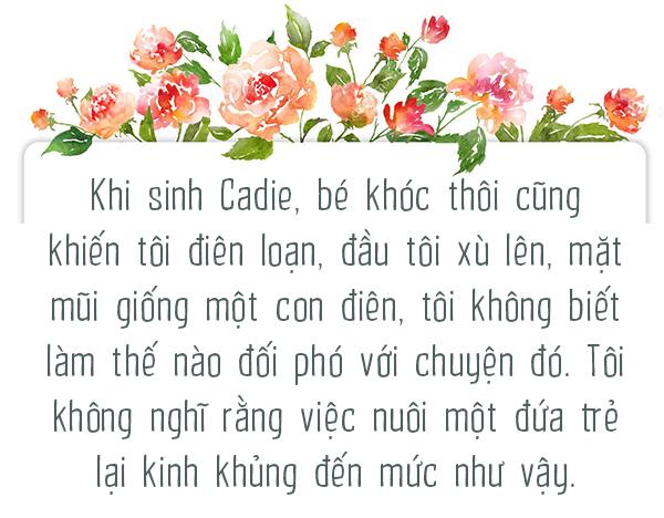 elly tran: "khi sinh cadie, con khoc thoi cung khien toi dien loan, khong the doi pho duoc" - 4